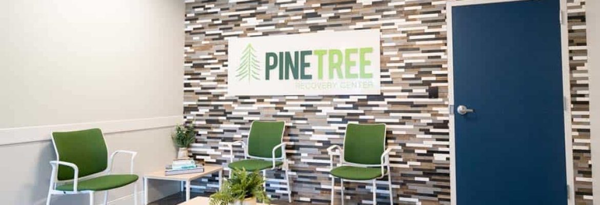 Pine Tree Recovery Center